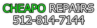 CHEAPO REPAIRS &nbsp;(512) 814-7144